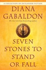 Seven Stones to Stand or Fall - Diana Gabaldon - 9780399593437