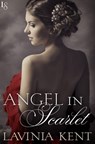 Angel in Scarlet - Lavinia Kent - 9780399593864