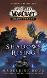 Shadows Rising (World of Warcraft: Shadowlands) - Madeleine Roux - 9780399594144