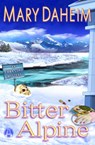 Bitter Alpine - Mary Daheim - 9780399594816