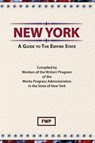 New York - Federal Writers' Project (Fwp) ; Works Project Administration (Wpa) - 9780403021512