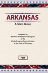 Arkansas - Federal Writers' Project (Fwp) ; Works Project Administration (Wpa) - 9780403021567