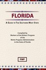Florida - Federal Writers' Project (Fwp) ; Works Project Administration (Wpa) - 9780403021611