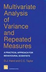Multivariate Analysis of Variance and Repeated Measures - HAND,  David J. - 9780412258008