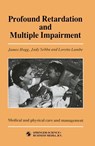 Profound Retardation and Multiple Impairment - JUDY SEBBA AND LORETTO LAMBE JAMES HOGG - 9780412346309