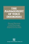 The Management of Voice Disorders - M. D. Morrison ; Hamish Nichol ; Linda Rammage - 9780412350900
