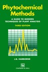 Phytochemical Methods A Guide to Modern Techniques of Plant Analysis - A.J. Harborne - 9780412572609