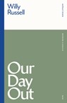 Our Day Out - Willy Russell - 9780413548702