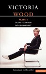 Wood Plays:1 - Victoria Wood - 9780413729705
