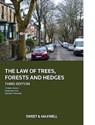 The Law of Trees, Forests and Hedges - Dr Charles Mynors ; Stephanie Hall ; Elizabeth Nicholls - 9780414103009
