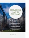 Commercial Law in Scotland - Laura Macgregor ; Luci Carey ; Jonathan Hardman - 9780414120501
