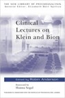 Clinical Lectures on Klein and Bion - Robin Anderson - 9780415069939