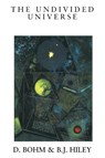 The Undivided Universe - David Bohm ; Basil J. Hiley - 9780415121859