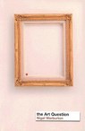 The Art Question - Nigel Warburton - 9780415174909