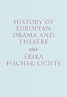 History of European Drama and Theatre - Erika Fischer-Lichte - 9780415180603