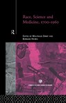 Race, Science and Medicine, 1700-1960 - WALTRAUD (OXFORD BROOKES UNIVERSITY,  UK) Ernst ; Bernard (University of Southampton, UK) Harris - 9780415181525