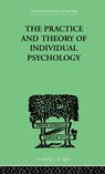 The Practice And Theory Of Individual Psychology - Alfred Adler - 9780415210515