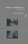 Gender and Archaeology - Roberta Gilchrist - 9780415216005