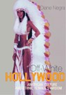 Off-White Hollywood - Diane (University College Dublin) Negra - 9780415216784
