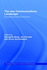 The New Communications Landscape - Anura Goonasekera ; Jan Servaes ; Georgette Wang - 9780415223256