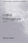 Logical Investigations Volume 2 - Edmund Husserl - 9780415241908