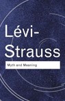 Myth and Meaning - LEVI-STRAUSS,  Claude - 9780415253949