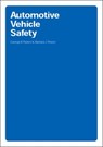 Automotive Vehicle Safety - GEORGE A. (PETERS & PETERS,  Santa Monica, California, USA) Peters ; Barbara J. (Peters & Peters, Santa Monica, California, USA) Peters - 9780415263337