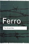 The Great War - FERRO,  Marc - 9780415267359