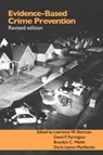 Evidence-Based Crime Prevention - DAVID (UNIVERSITY OF CAMBRIDGE,  UK) Farrington ; Doris Layton MacKenzie ; Lawrence Sherman ; Brandon C. Welsh - 9780415270472