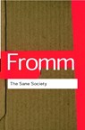 The Sane Society - FROMM,  Erich - 9780415270984
