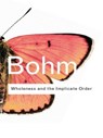 Wholeness and the Implicate Order - BOHM,  David - 9780415289795