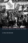 Football and European Identity - Liz Crolley ; David Hand - 9780415321877