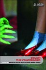 Color, The Film Reader - Angela (Georgia Institute of Technology Dalle Vacche ; Brian (Oklahoma State University Price - 9780415324427