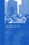 Cultural Politics and Asian Values - Michael D. Barr - 9780415338264