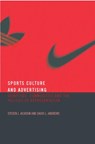 Sport, Culture and Advertising - Steven J. Jackson ; David L. Andrews - 9780415339926