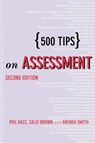 500 Tips on Assessment - Sally (Leeds Metropolitan University Brown ; Phil Race ; Brenda Smith - 9780415342797