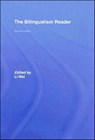 The Bilingualism Reader - LI (BIRKBECK,  University of London, UK) Wei - 9780415355544