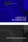 Lifestyle in Medicine - Emily Hansen ; Gary Easthope - 9780415356855