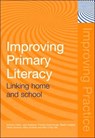 Improving Primary Literacy - Anthony (University of Bristol Feiler ; Jane (University of the West of England Andrews ; Pamela (University of Bristol Greenhough ; Martin (University of Bristol Hughes - 9780415363945