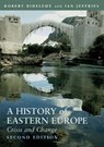 A History of Eastern Europe - Robert (University of Wales Bideleux ; Ian (Swansea University Jeffries - 9780415366274