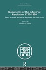 Documents of the Industrial Revolution 1750-1850 - Richard L. Tames - 9780415378383