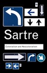 Colonialism and Neocolonialism - SARTRE,  Jean-Paul - 9780415378468