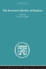 The Economic Decline of Empires - Carlo M. Cipolla - 9780415379274