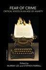Fear of Crime - Murray (University of Sydney Lee ; Stephen (University of Sheffield Farrall - 9780415436922