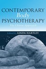Contemporary Body Psychotherapy - Linda (Transpersonal and Body Psychotherapist Hartley - 9780415439398