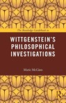 The Routledge Guidebook to Wittgenstein's Philosophical Investigations - Marie (University of York McGinn - 9780415452564