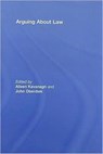Arguing About Law - Aileen Kavanagh ; John Oberdiek - 9780415462419