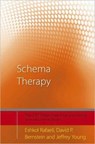 Schema Therapy - Eshkol (Columbia University Rafaeli ; David P. (Faculty of Psychology Bernstein ; Jeffrey (Department of Psychiatry Young - 9780415462990