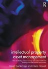 Intellectual Property Asset Management - Claire (Aston University Howell ; David Bainbridge - 9780415527927