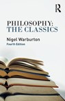 Philosophy: The Classics - Nigel (The Open University Warburton - 9780415534666